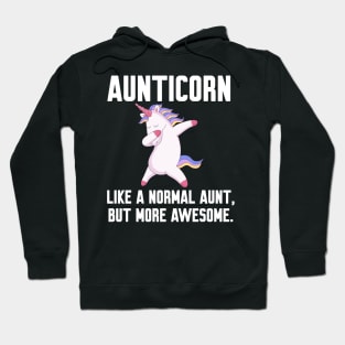 Aunticorn like a normal Aunt Hoodie